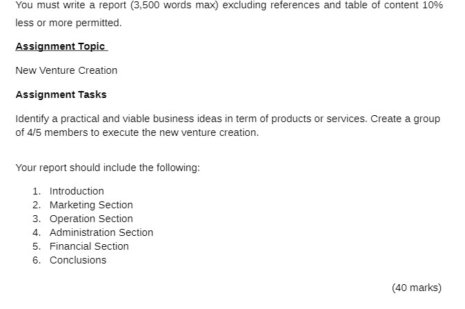 You must write a report (3,500 words max) excluding references and