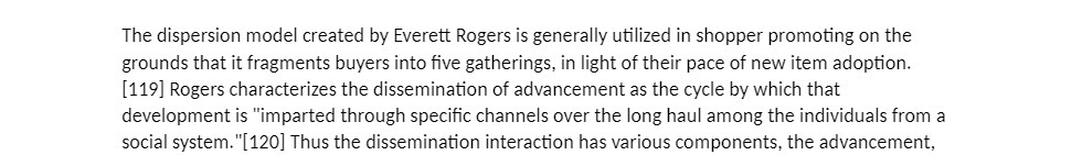 The dispersion model created by Everett Rogers is generally utilized in