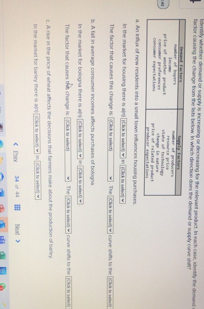 Identify whether demand or supply is increasing or decreasing for the