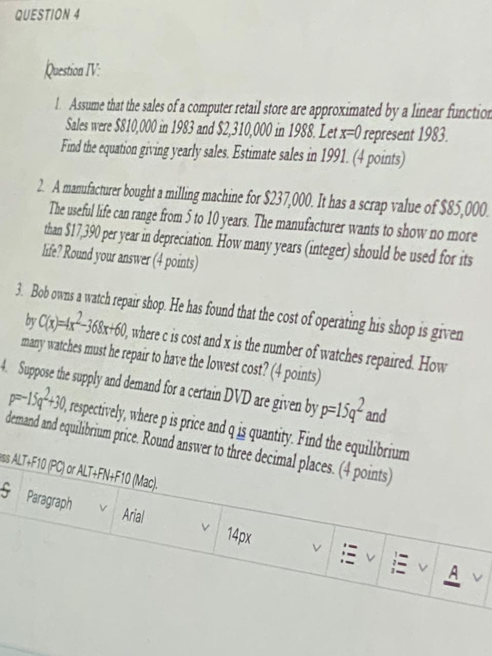 QUESTION 4 Question / 1. Assume that the sales of a