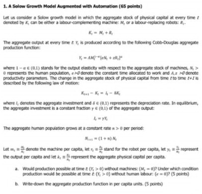  1. A Solow Growth Model Augmented with Automation (65 points] Let