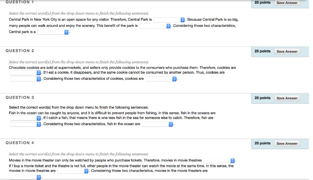 A QUESTION 1 25 points Save Answer Select the correct word(s) from