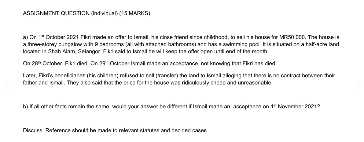 the due date is on 1 december. ASSIGNMENT QUESTION (individual) (15 MARKS)