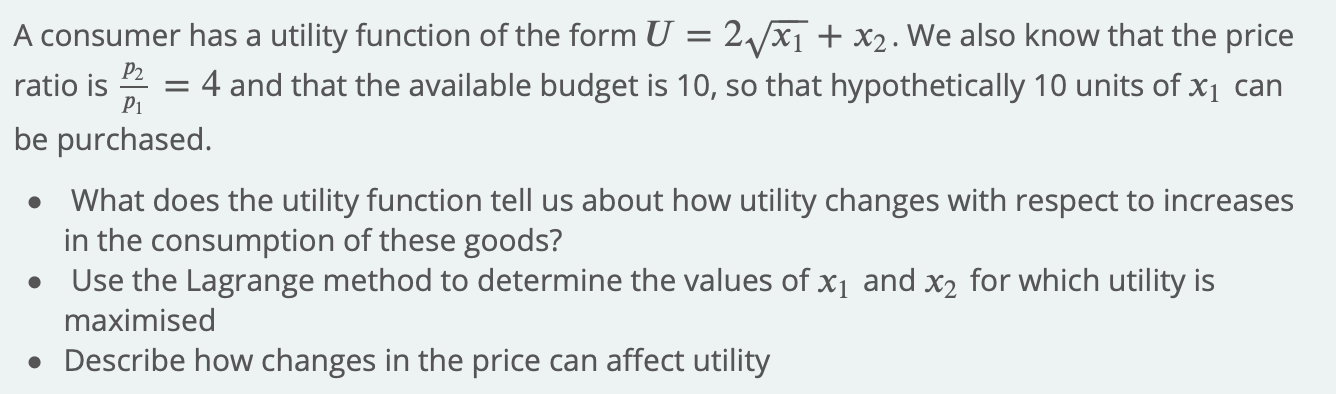 Show the steps please A consumer has a utility function of the