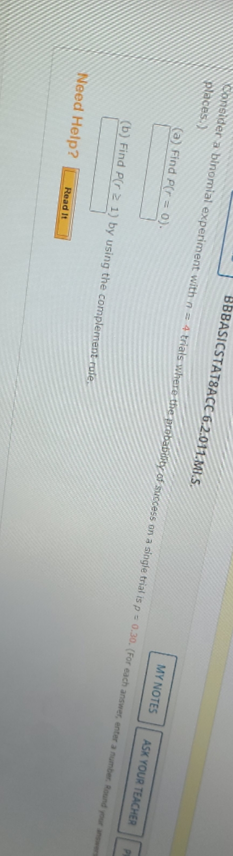 need help BBBASICSTAT8ACC 6.2.011.MI.S. MY NOTES ASK YOUR TEACHER Consider a binomial