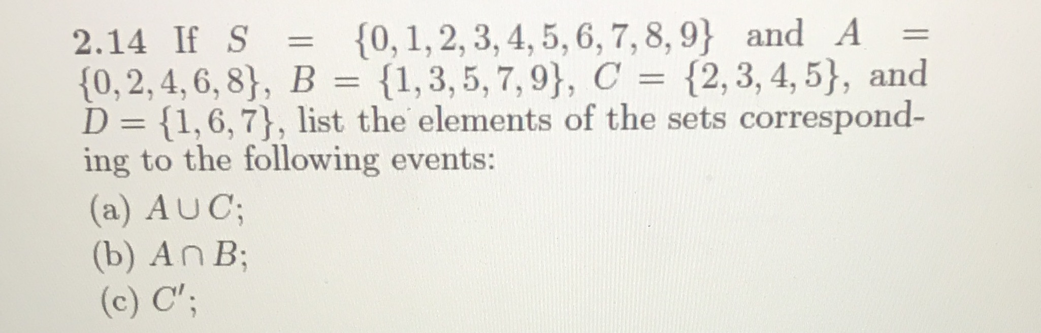 Hi I need help 1) 2.14 If S = {0, 1, 2,
