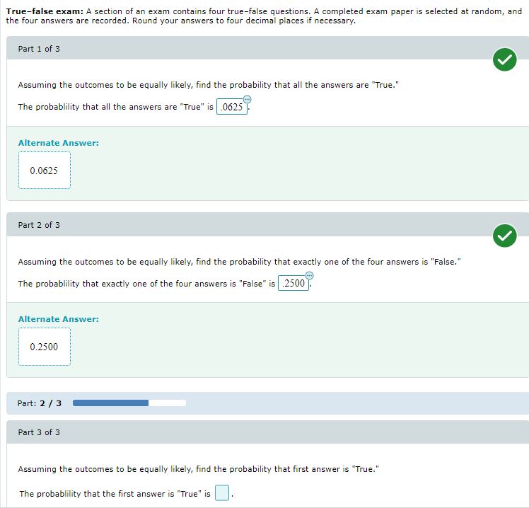 Truefalse exam: A section of an exam contains four truefalse questions. A
