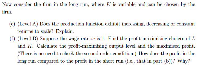 = 40=K3 where L and K are the amount of labour and