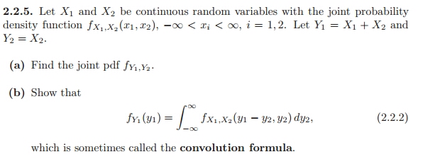 homework Question 2.2.5. Let X1 and X2 be continuous random variables with