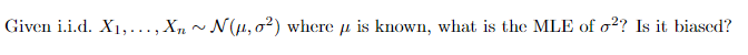  Given i.i.d. X1, ..., Xn ~ N(u, o') where u is