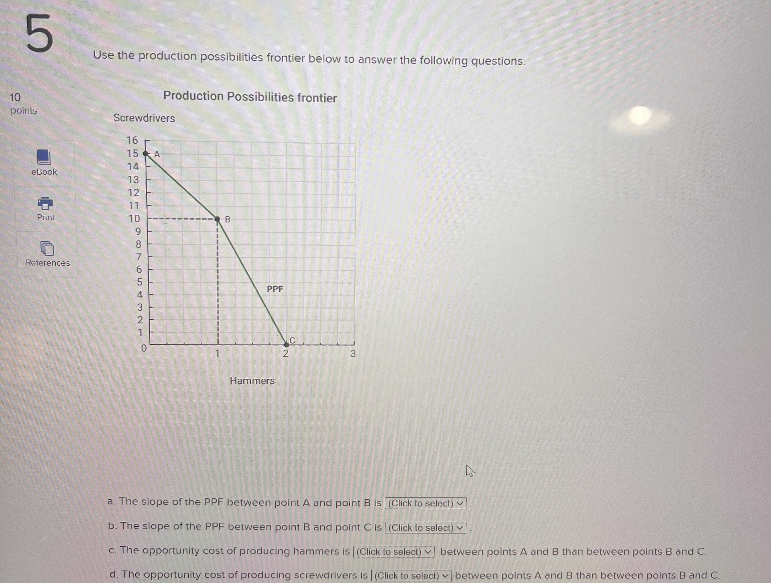 UT Use the production possibilities frontier below to answer the following