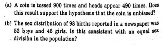  PLEASE SOLVE THESE TWO PROBLEMS: (a) A coin is tossed 900