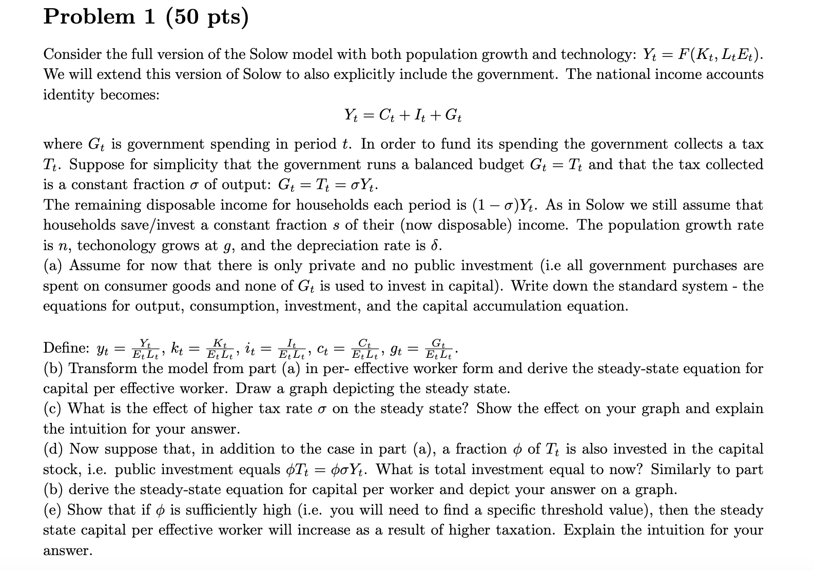  Problem 1 (50 pts) Consider the full version of the Solow