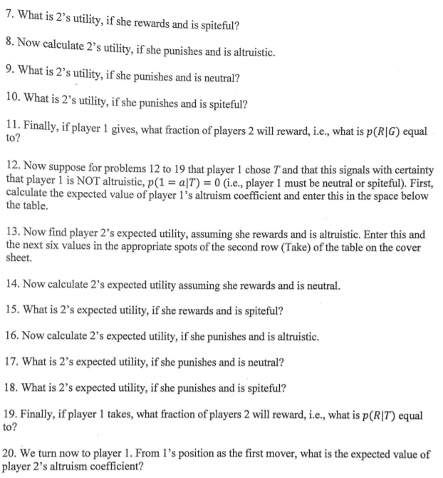 both endowed with 12. Player 1 can choose either G) to give