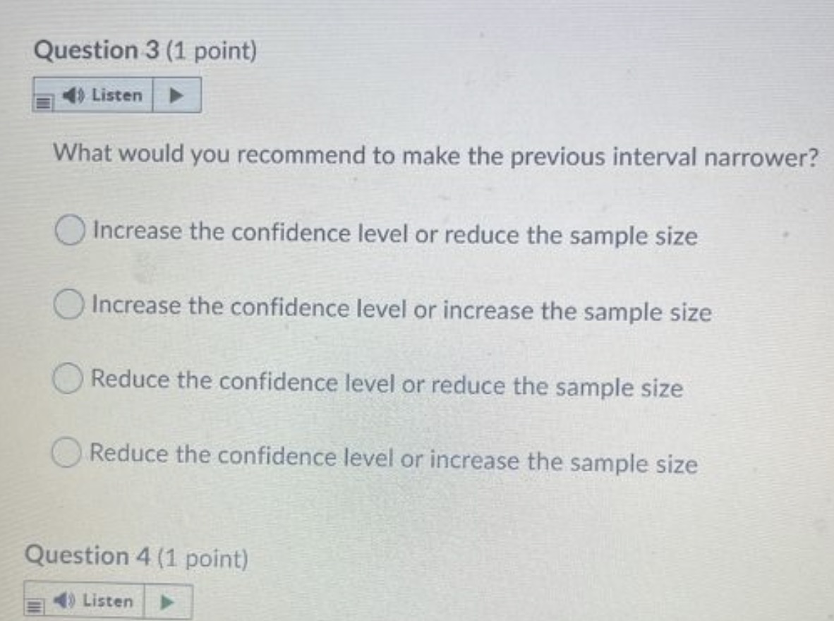 Question 3 (1 point) Listen What would you recommend to make