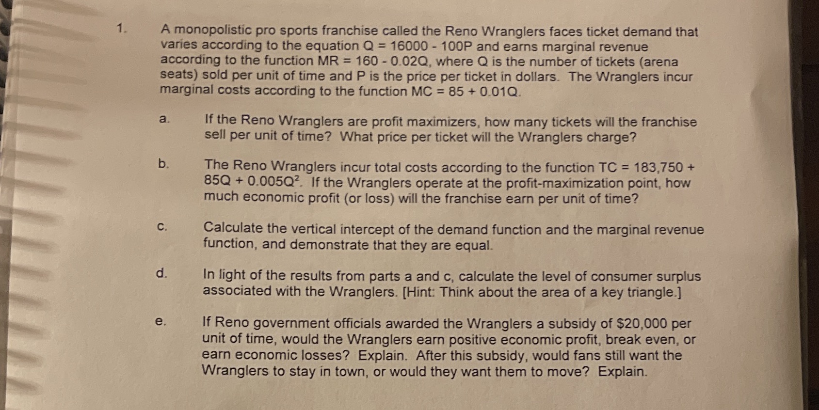 Please answer A-E and can you please show the work 1. A