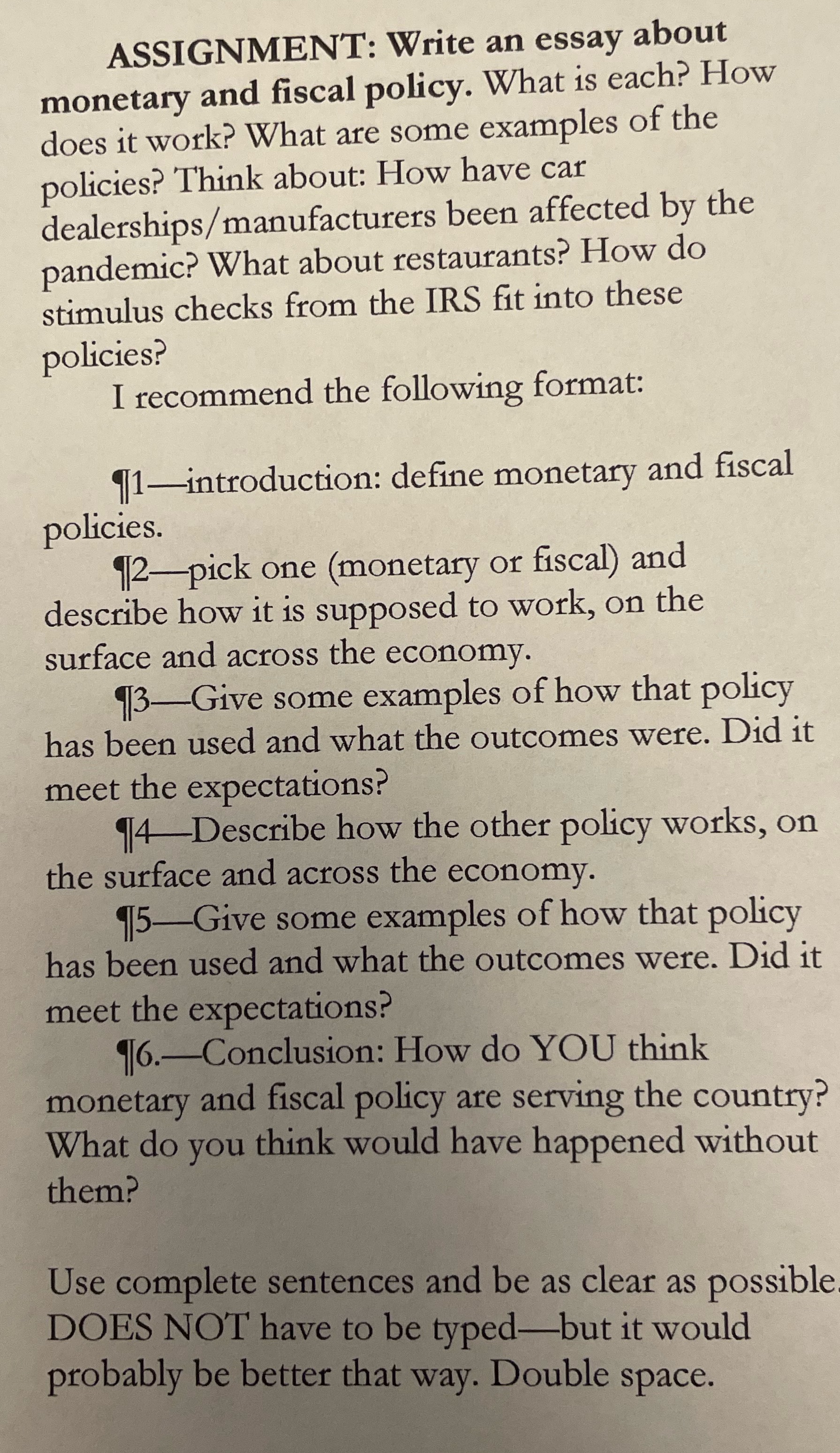 Kindly help me ASSIGNMENT: Write an essay about monetary and fiscal policy.