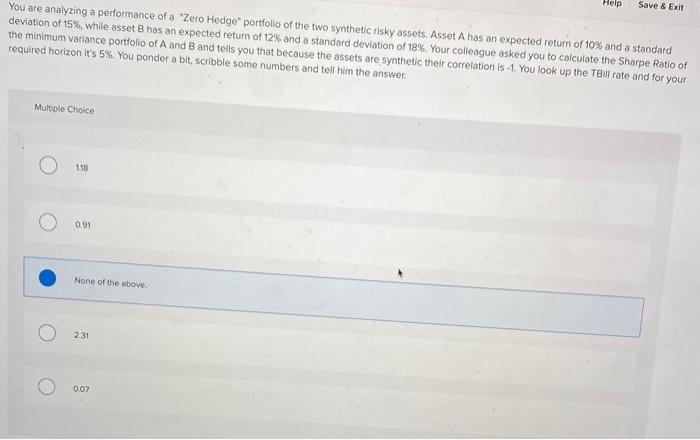 not sure about this answer Help Save & Exit You are analyzing