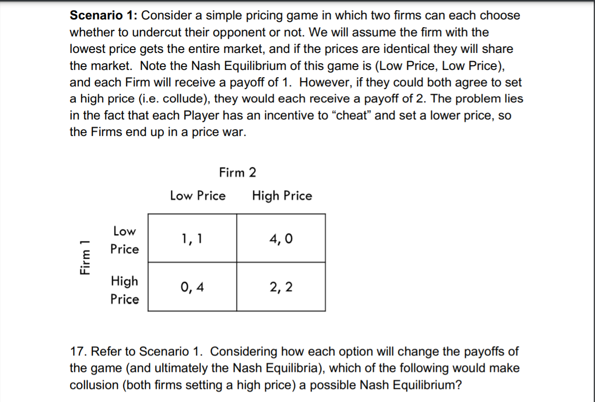  Scenario 1: Consider a simple pricing game in which two rms