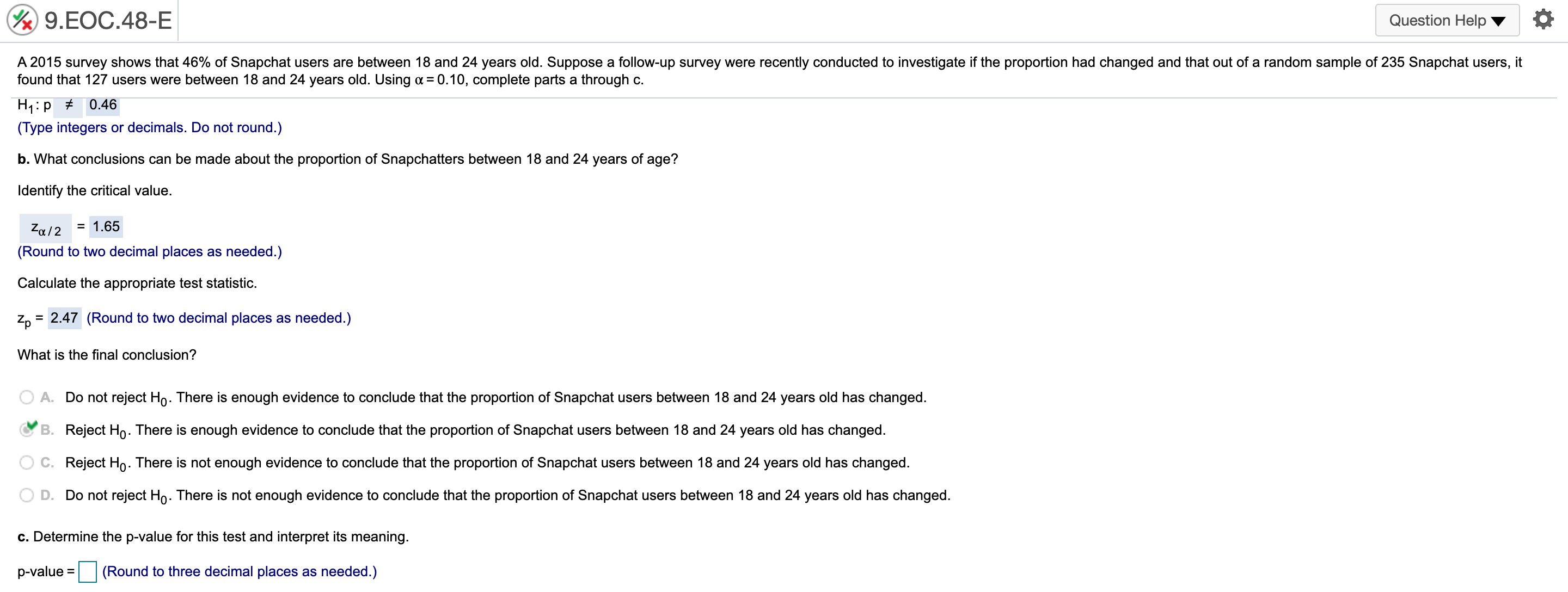 because of shopping behaviors of students. To test this hypothesis, a random