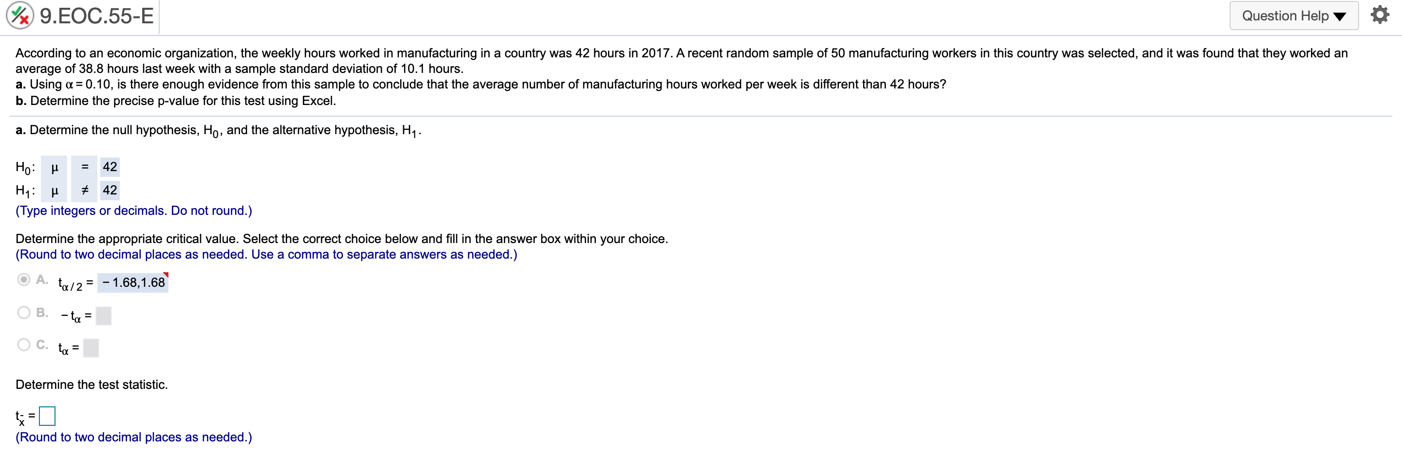 proportion. Determine the null hypothesis, H0, and the alternative hypothesis, H1 ,