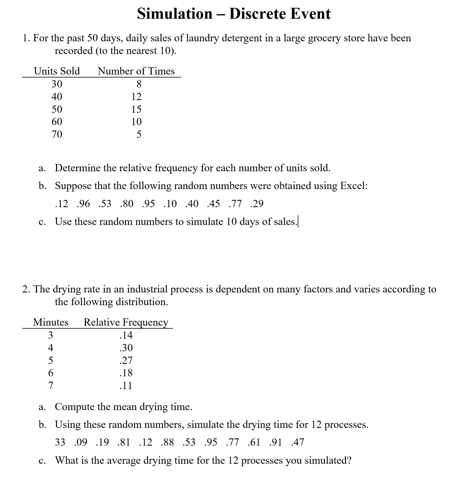 form; (2) Null hypothesis (Ho); (3) alternative hypothesis (H,); (4) what tailed