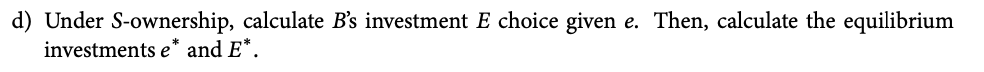 the asset ownership model where the (S)upp1ier makes a cost-saving investment that