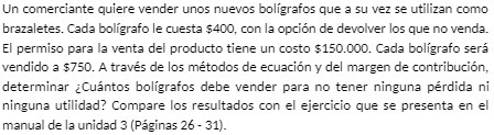 un comerciante quiere vender unos bollgrafos que su vez utilizan com' brazaletes_