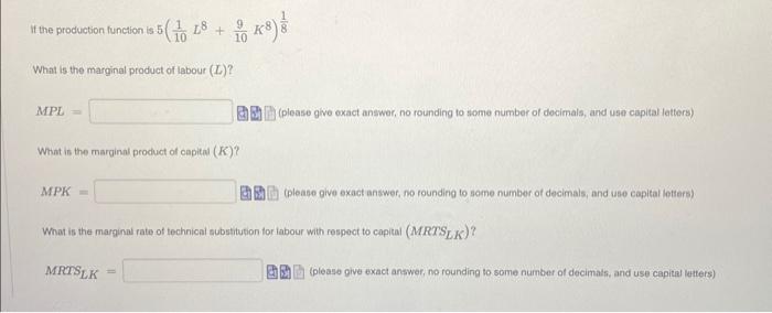  If the production function is 5 10 18 + 9 10