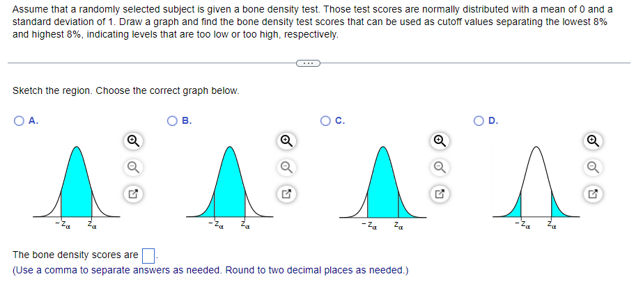 1. Assume that a randomly selected subject is given a bone density