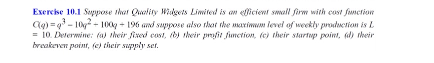  Exercise 10.1 Suppose that Quality Widgets Limited is an efficient small