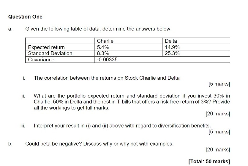  Question One a. Given the following table of data, determine the