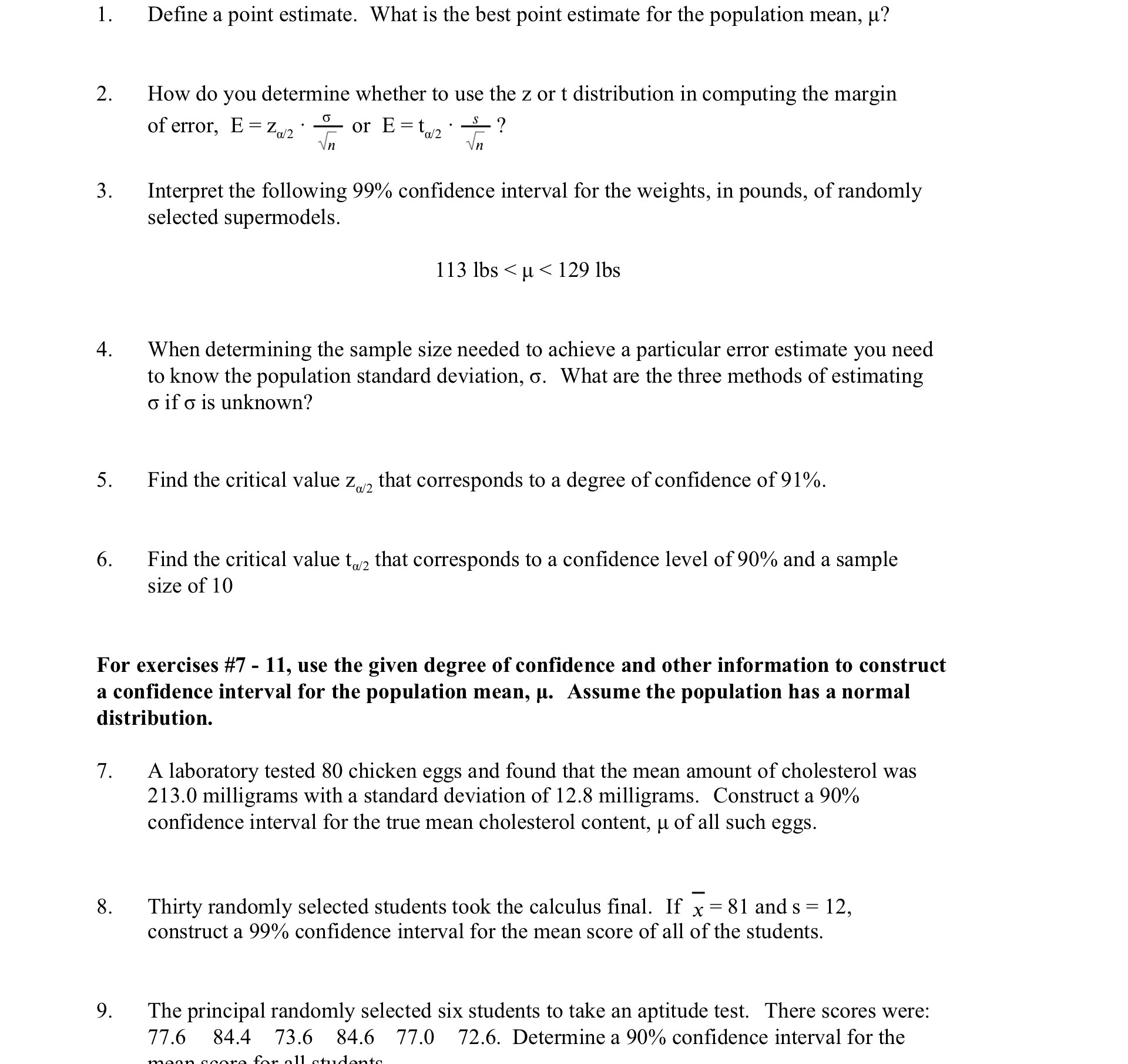  1. Define a point estimate. What is the best point estimate