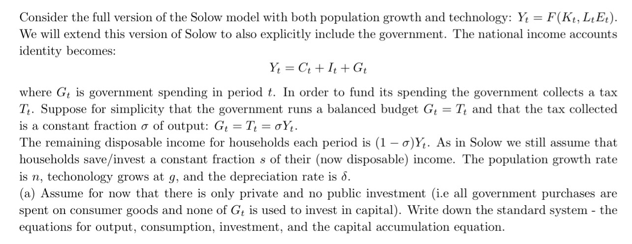  Consider the full version of the Solow model with both population