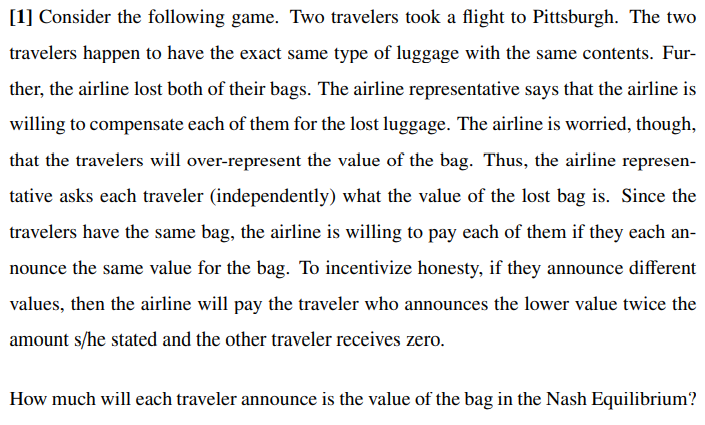 Please help me solve this [1] Consider the following game. Two travelers