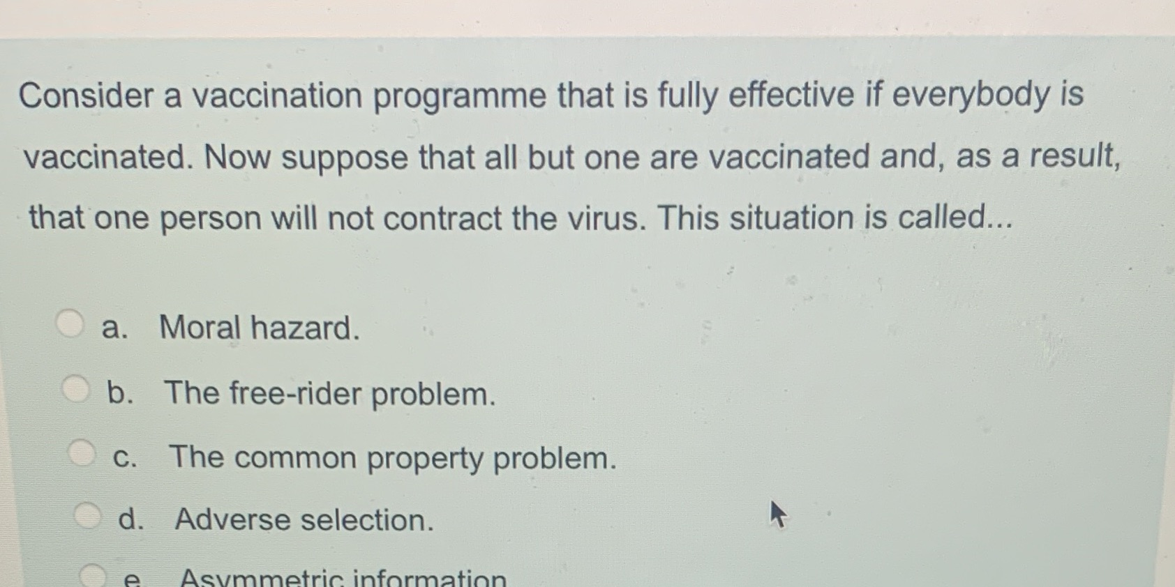  Consider a vaccination programme that is fully effective if everybody is