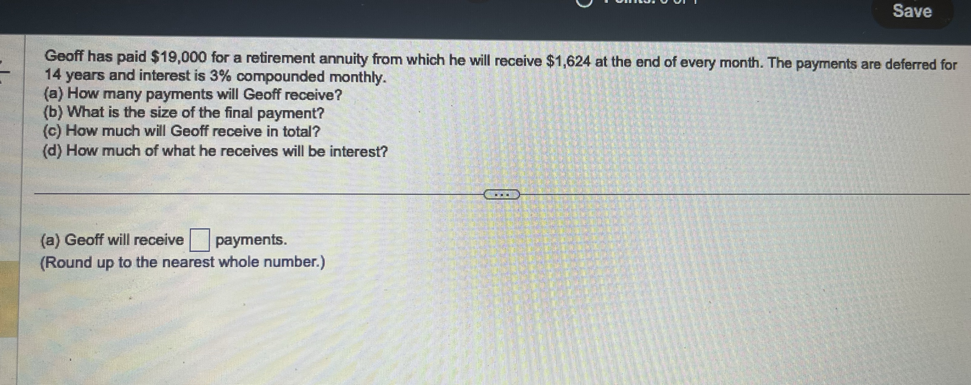 PLEASE USE BA II PLUS AND ANSWER A-D Save Geoff has paid