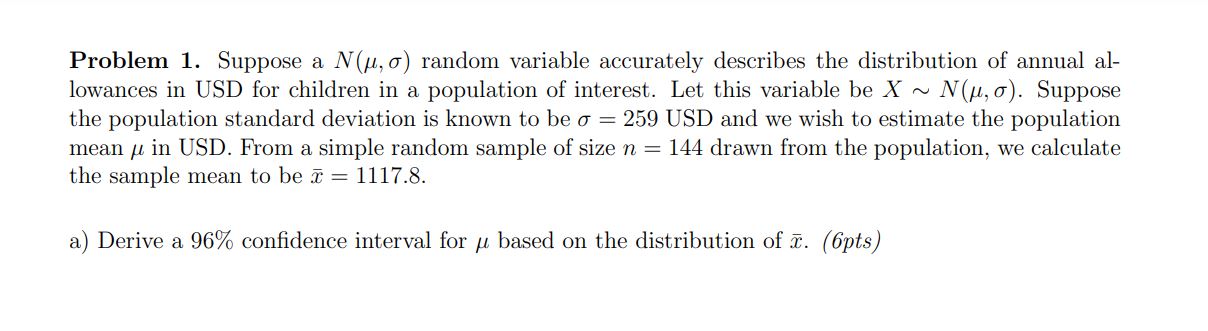 Problem 1. Suppose a N (up) random variable accurately describes the