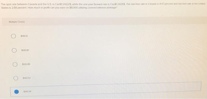  The spot rate between Canada and the US sans124225, white the