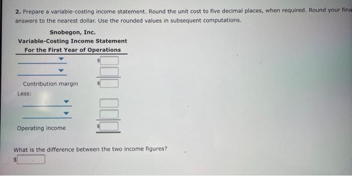 Inc. (located in Lake Snobegon, Minnesota), produced 40,000 plastic snow scoops. Snow