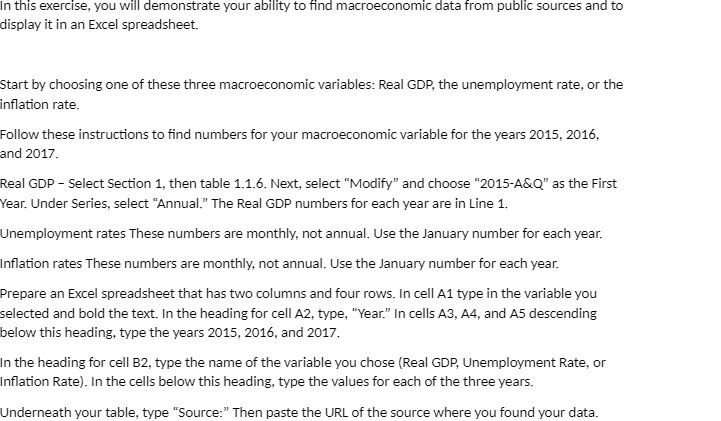 In this exercise, you will demonstrate your ability to find macroeconomic