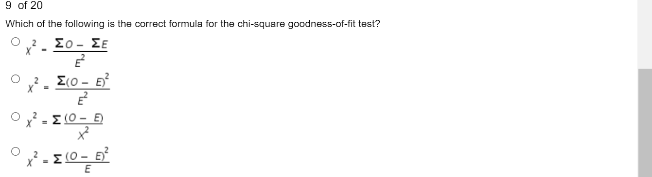 for a chi-square test to be effective is...54322 of20The null hypothesis for