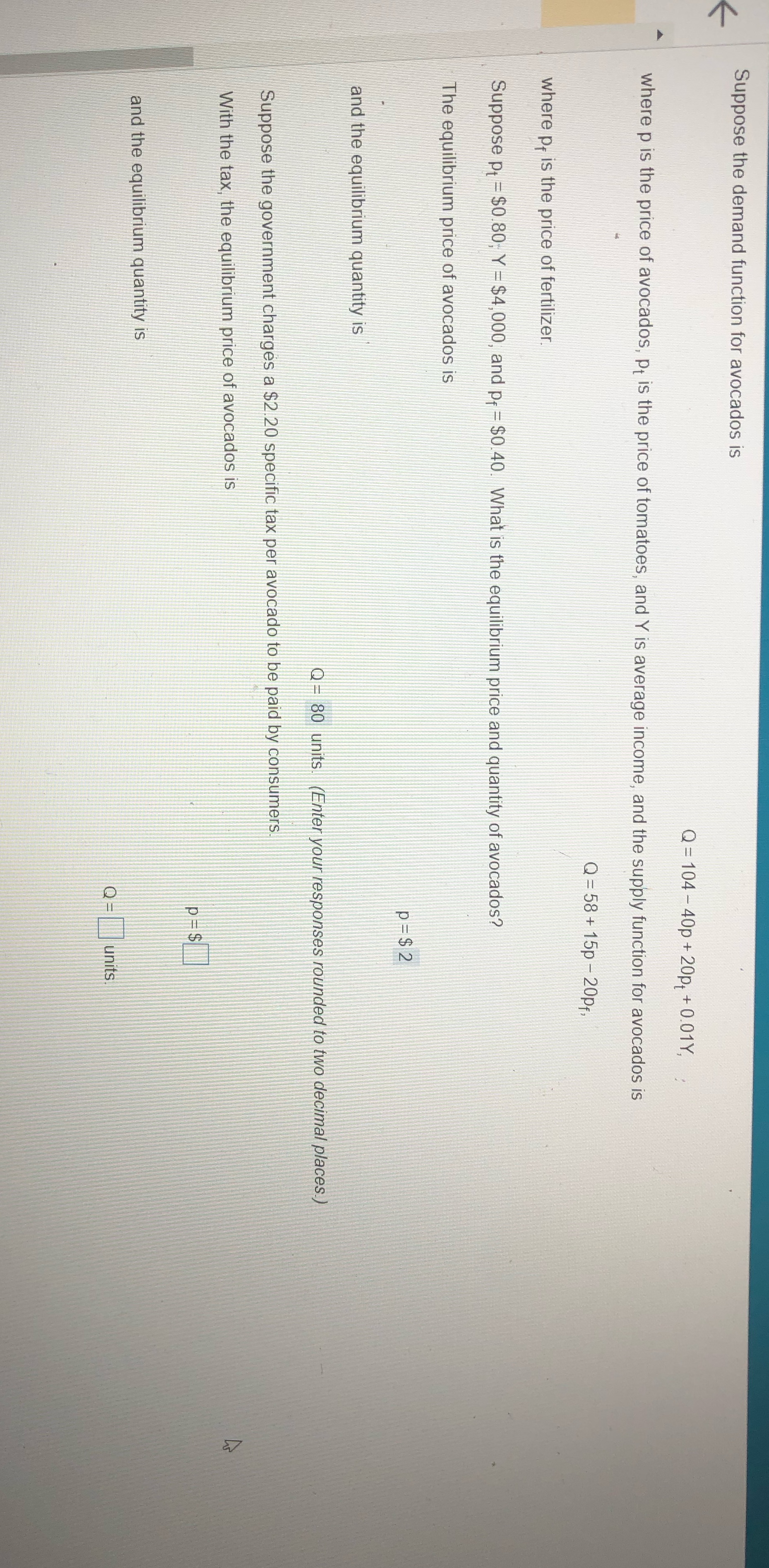 Suppose the demand function for avocados is Q = 104 -