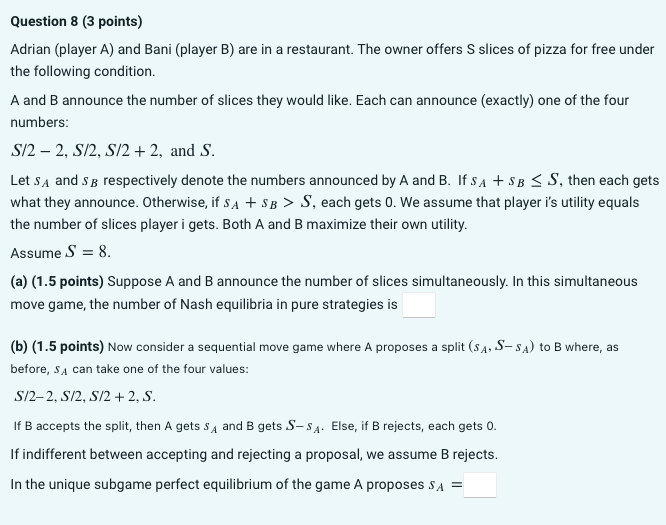  Question 3 [3 points] Adrian [playerA] and Bani {player B} are
