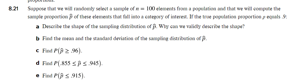  8.21 Suppose that we will randomly select a sample of n