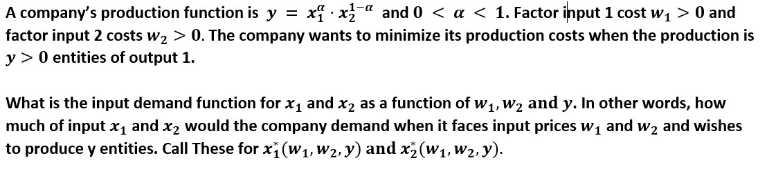 A company's production function is y = x1 . x2 1-"