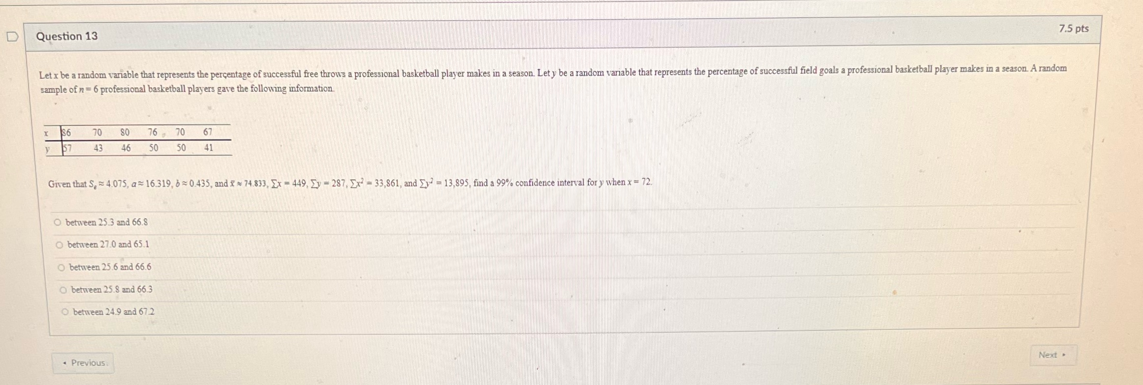 D Question 13 7.5 pts Let x be a random variable