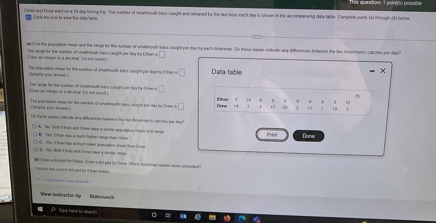 This question: 1 point(s) possible Ethan and Drew went on a
