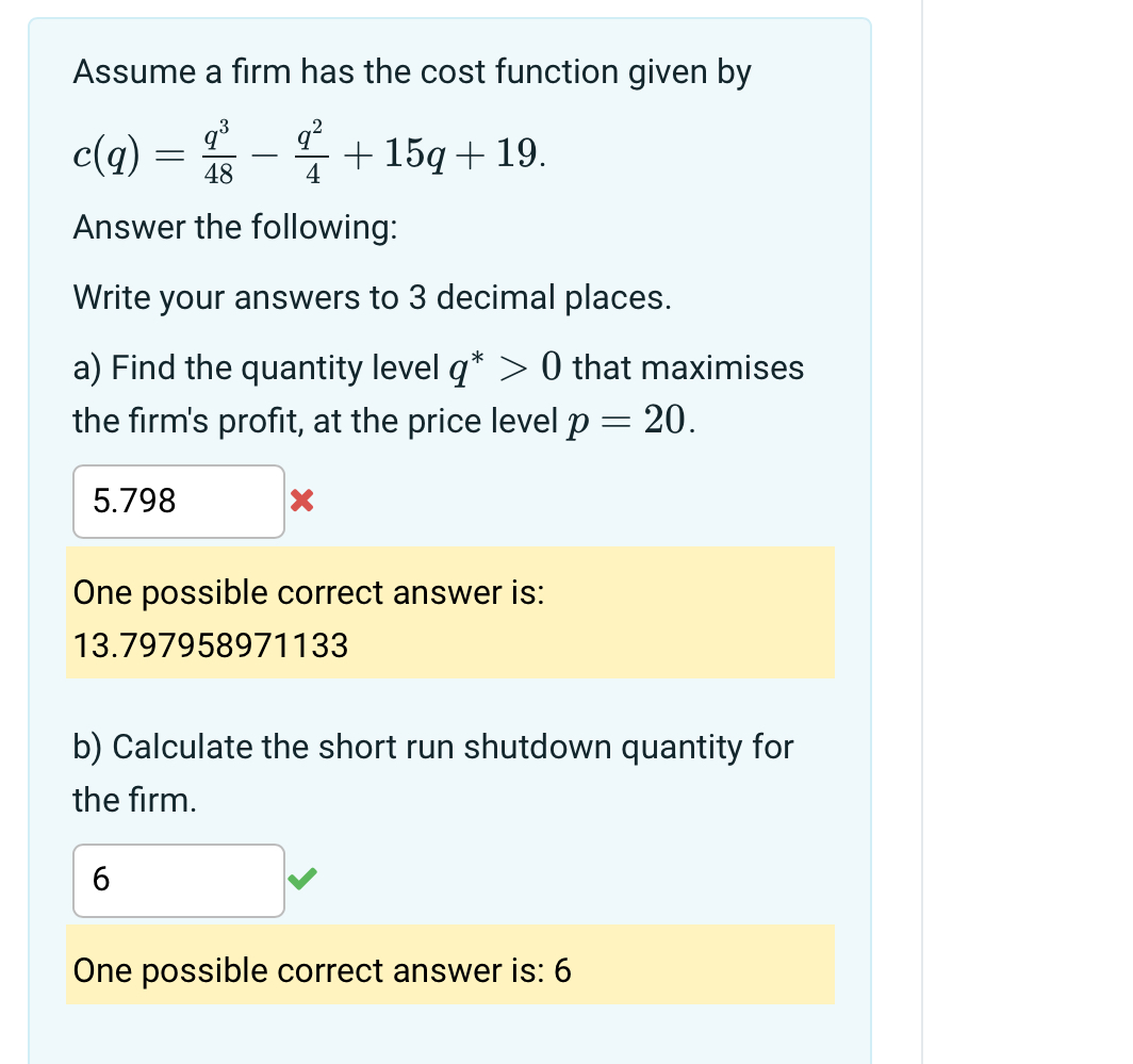 Assume a rm has the cost function given by 3 q