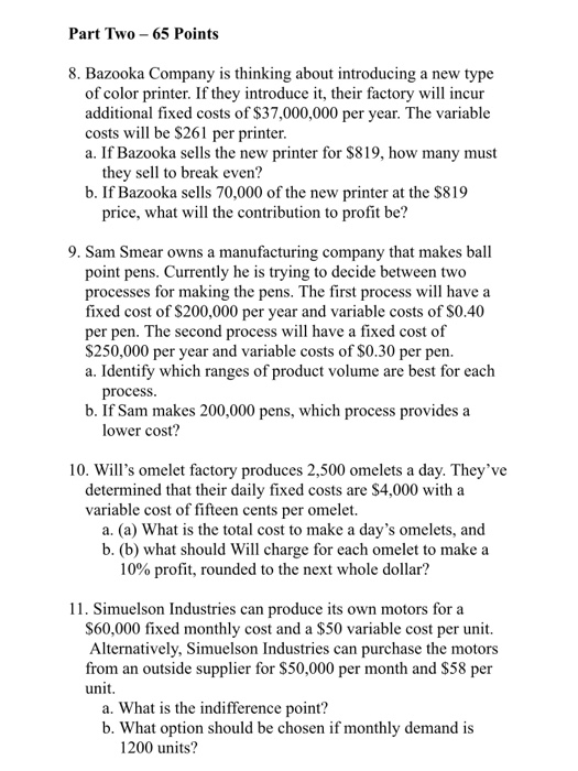 Question Part Two - 65 Points 8. Bazooka Company is thinking about